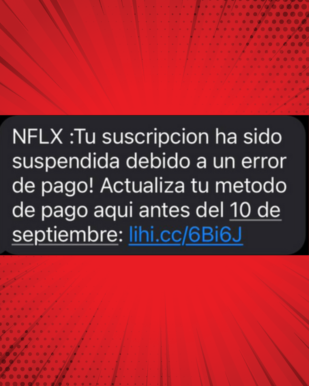 Mensaje de texto falso de Netflix sobre suspensión de suscripción